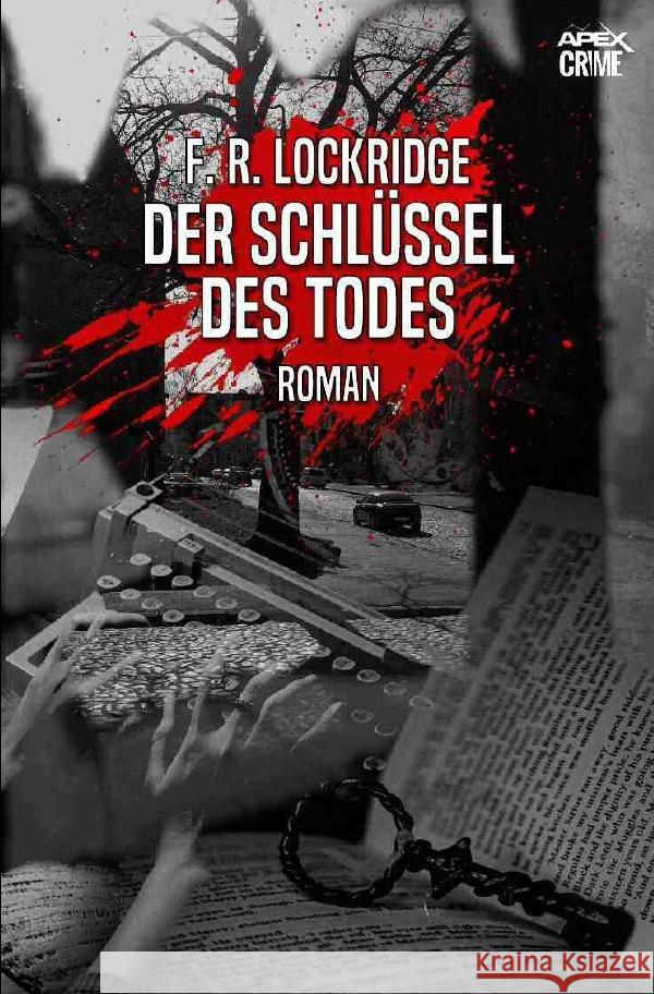 DER SCHLÜSSEL DES TODES Lockridge, F. R. 9783756526192