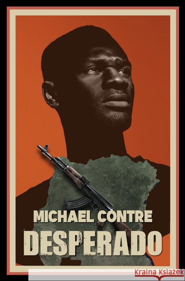 Desperado Contre, Michael 9783756527656 epubli