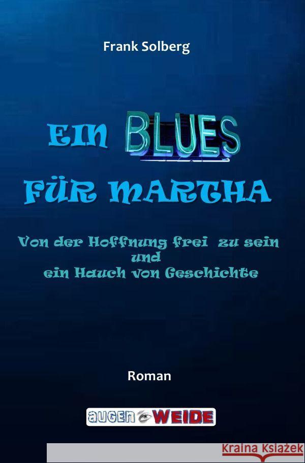 Ein Blues für Martha Solberg, Frank 9783756529001