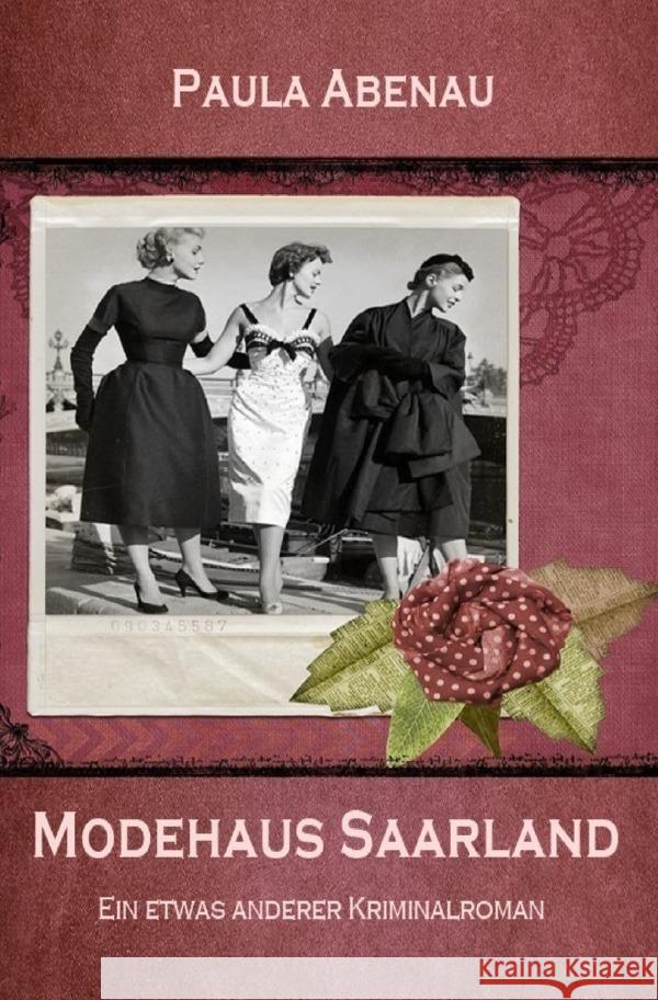 Modehaus Saarland Abenau, Paula 9783756530182 epubli