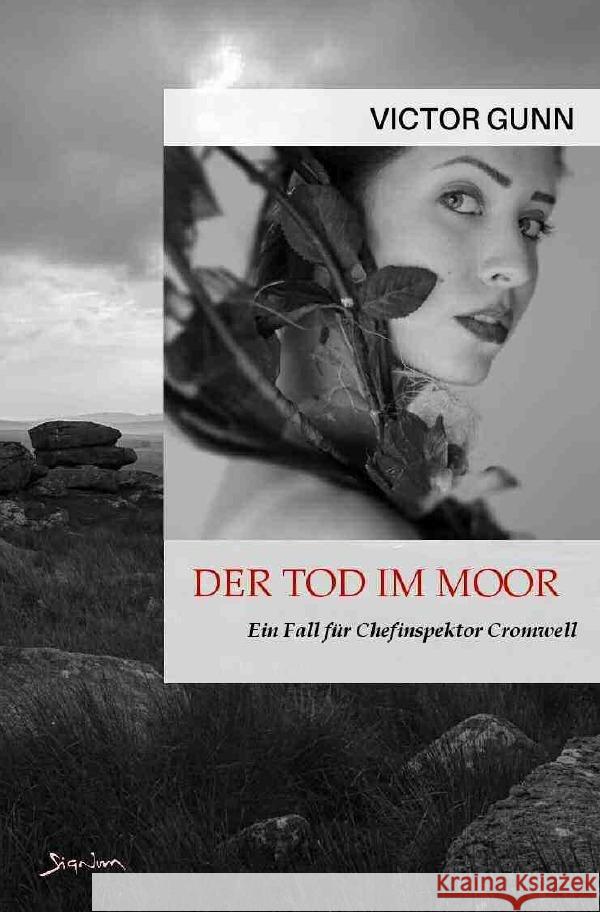 DER TOD IM MOOR - EIN FALL FÜR CHEFINSPEKTOR CROMWELL Gunn, Victor 9783756532582