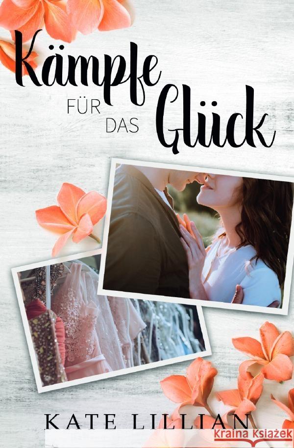 Kämpfe für das Glück Lillian, Kate 9783756534159