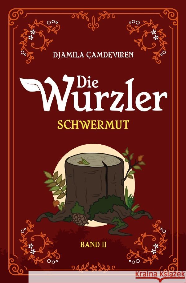 Die Wurzler Çamdeviren, Djamila 9783756534494