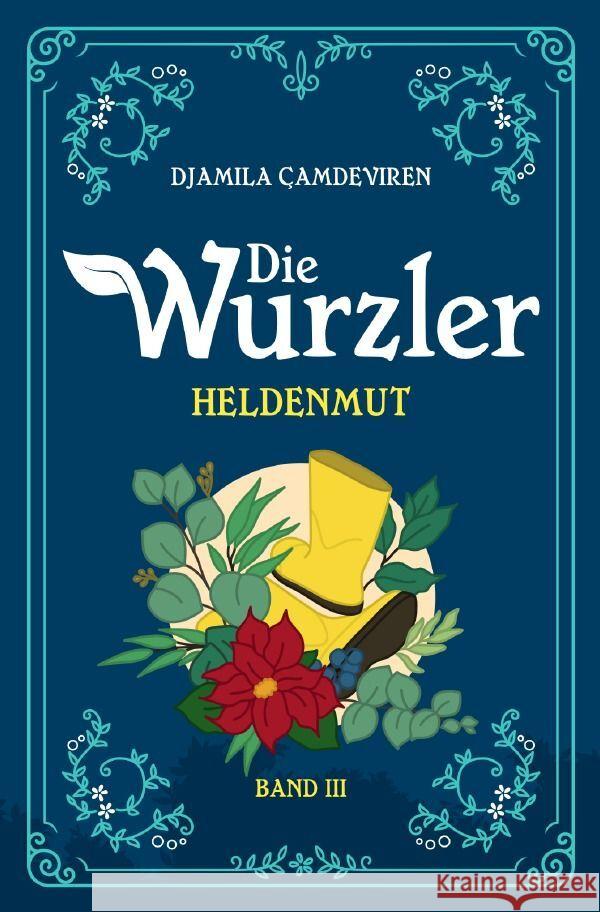 Die Wurzler Çamdeviren, Djamila 9783756534500