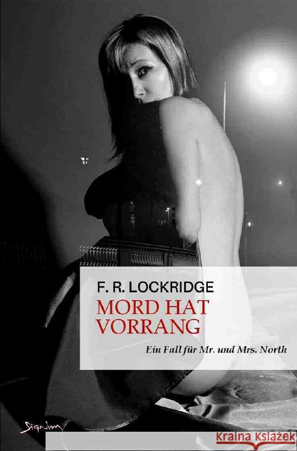 MORD HAT VORRANG - EIN FALL FÜR MR. UND MRS. NORTH Lockridge, F. R. 9783756534685