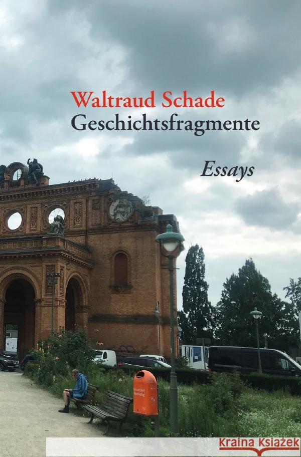 Geschichtsfragmente Schade, Waltraud 9783756535224