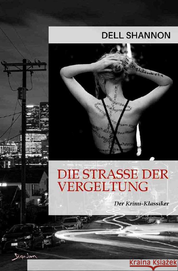 DIE STRASSE DER VERGELTUNG Shannon, Dell 9783756535309