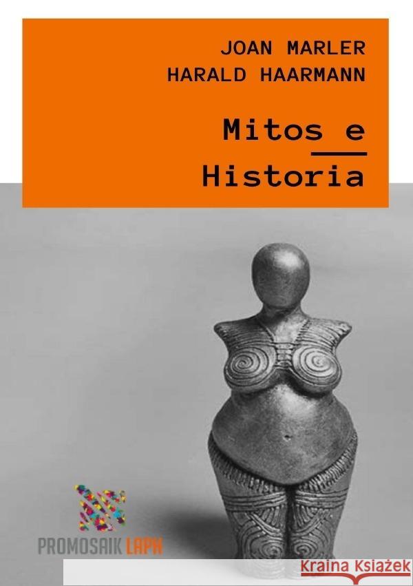 Mitos e Historia Marler, Joan, Haarmann, Harald 9783756535477