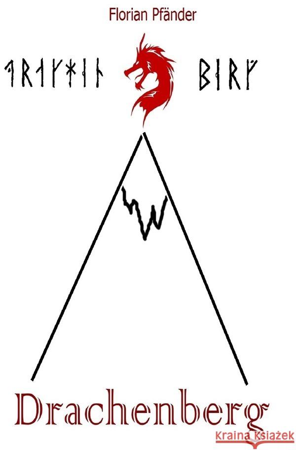 Drachenberg Pfänder, Florian 9783756539581