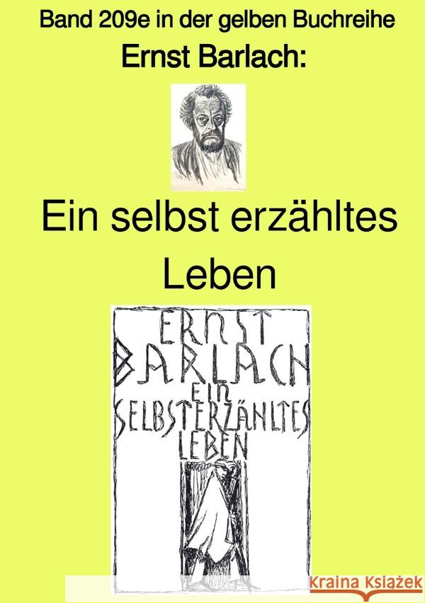 Ein selbst erzähltes Leben - Band 209e in der gelben Buchreihe - bei Jürgen Ruszkowski Barlach, Ernst 9783756539901