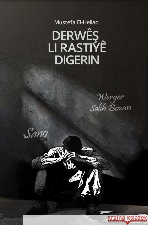 Derwîs Li Rastiyê Digerin Bozan, Salih 9783756540099