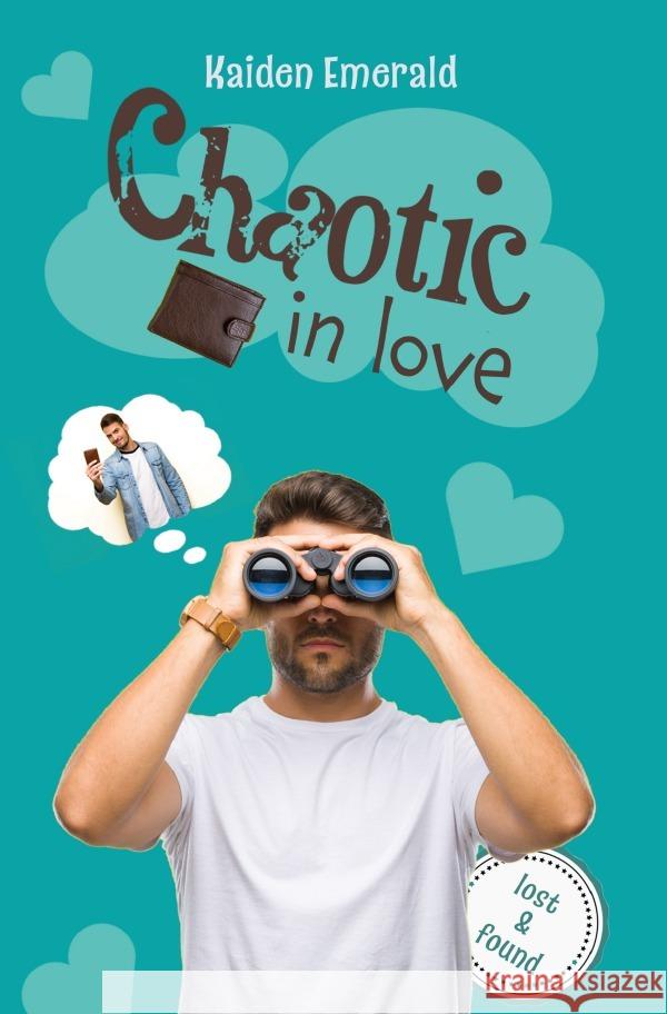 Chaotic in love Emerald, Kaiden 9783756540310