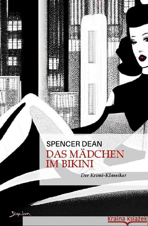 DAS MÄDCHEN IM BIKINI Dean, Spencer 9783756540396