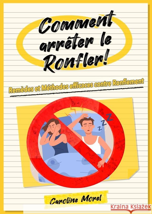 Comment arrêter le Ronfler! Morel, Caroline 9783756540884 epubli