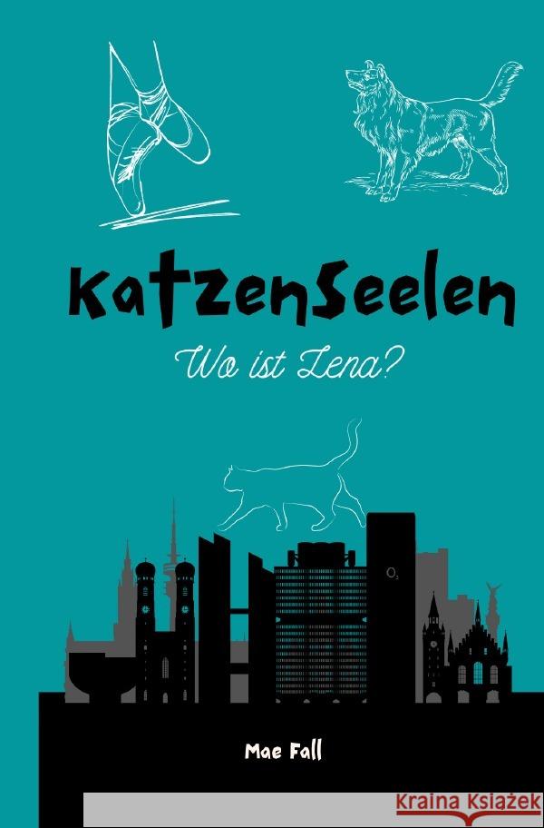 Katzenseelen Fall, Mae 9783756541508 epubli