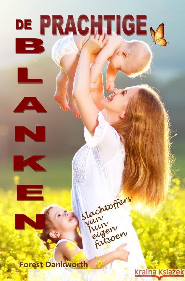 De Prachtige Blanken Fernsby, Roy 9783756542598