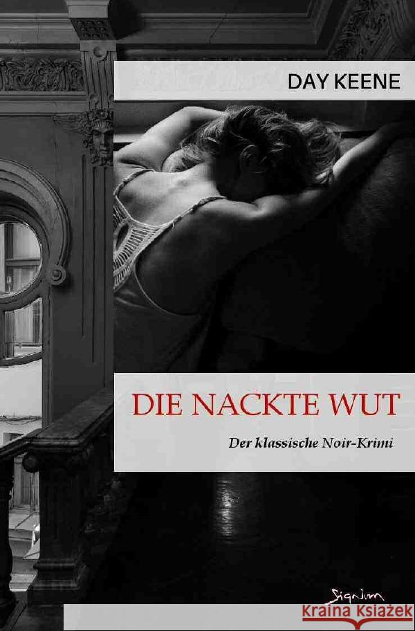 DIE NACKTE WUT Keene, Day 9783756542901