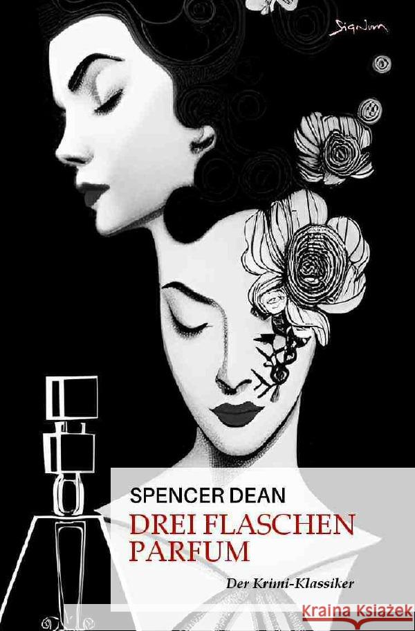 DREI FLASCHEN PARFUM Dean, Spencer 9783756544639