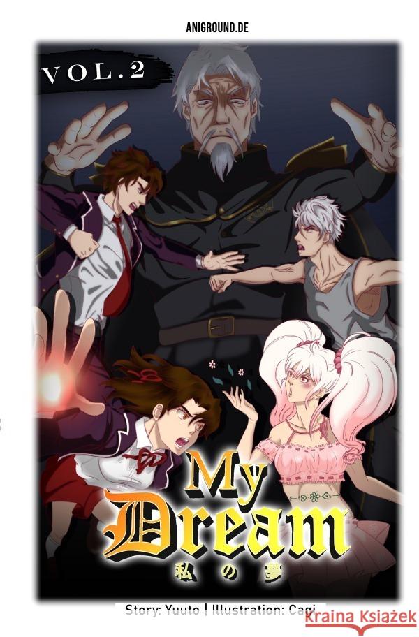 My Dream Vol. 2 Wakaba, Yuuto 9783756545254 epubli