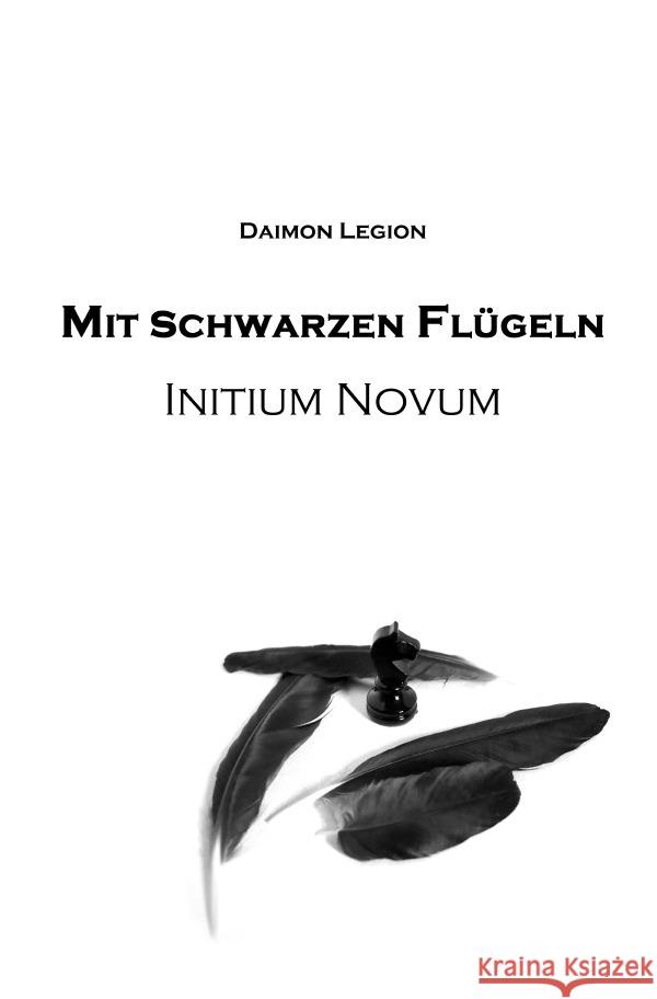 Mit schwarzen Flügeln Legion, Daimon 9783756548309 epubli