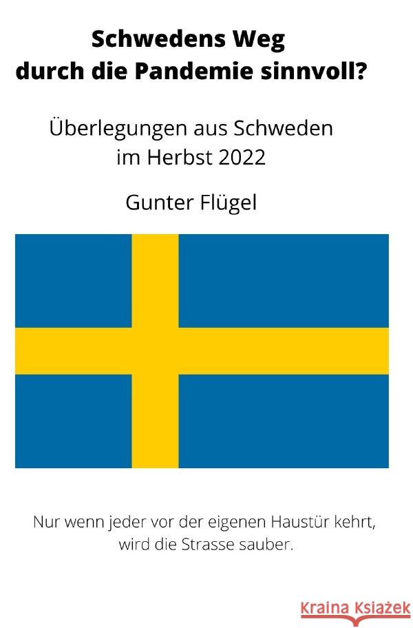 Schwedens Weg durch die Pandemie sinnvoll? Flügel, Gunter 9783756548637