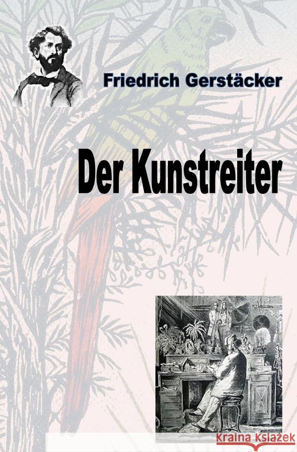 Der Kunstreiter Gerstäcker, Friedrich 9783756550517 epubli