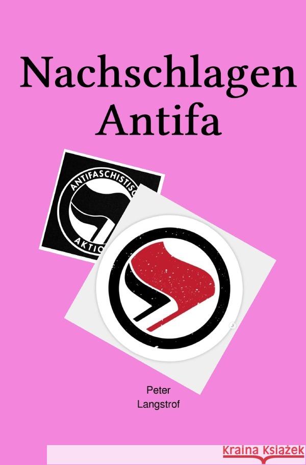 Nachschlag Antifa Langstrof, Peter 9783756551224 epubli