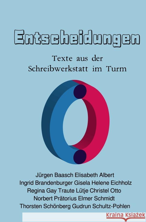 Entscheidungen Baasch, Jürgen 9783756551422