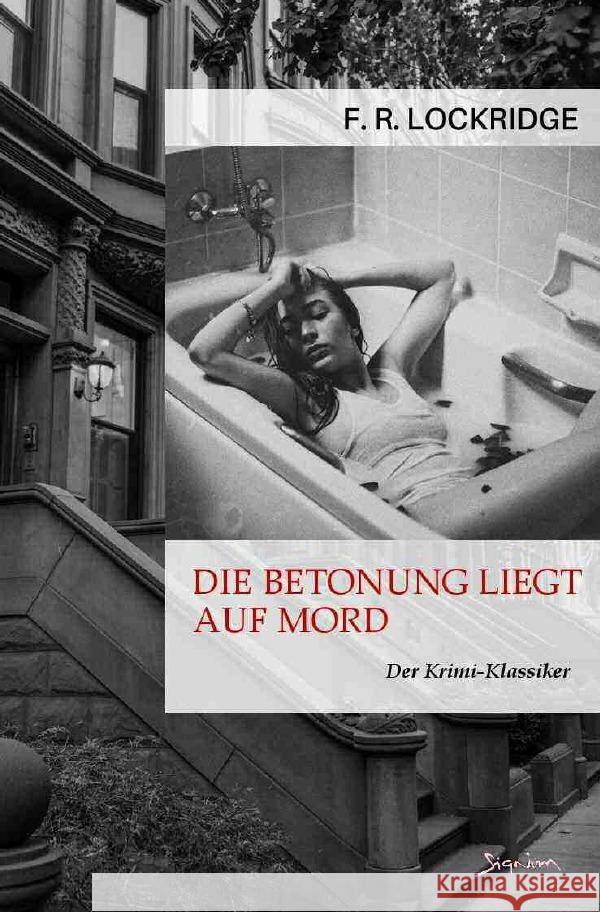 DIE BETONUNG LIEGT AUF MORD Lockridge, F. R. 9783756552153