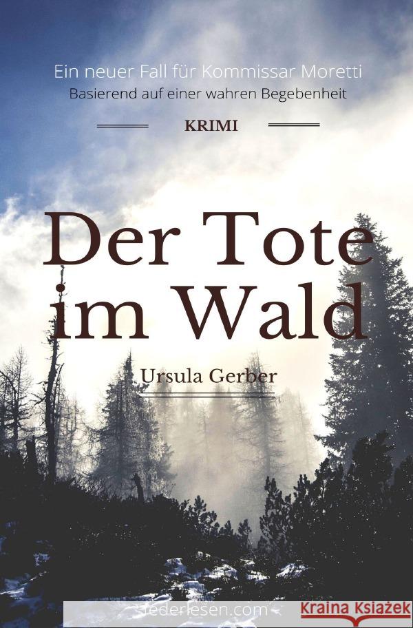 Der Tote im Wald Gerber, Ursula 9783756555802