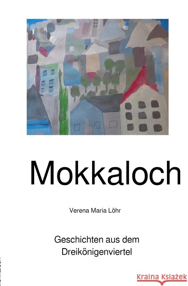 Schenk mir... Löhr, Verena Maria 9783756557882