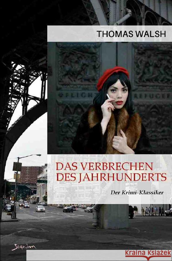 DAS VERBRECHEN DES JAHRHUNDERTS Walsh, Thomas 9783756558278