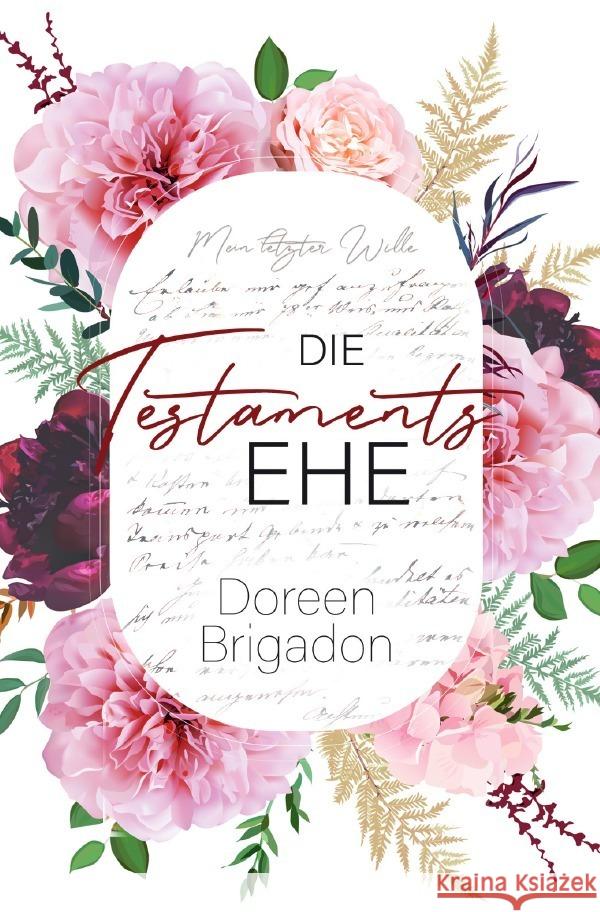 Die Testaments Ehe Brigadon, Doreen 9783756559961