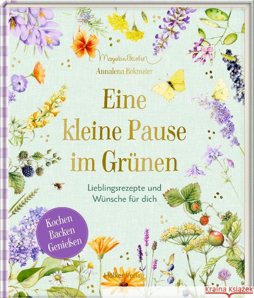 Eine kleine Pause im Grünen (GartenLiebe) Bokmeier, Annalena 9783756710218