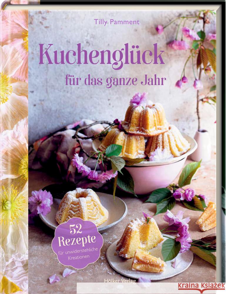 Kuchenglück für das ganze Jahr Pamment, Tilly 9783756710294