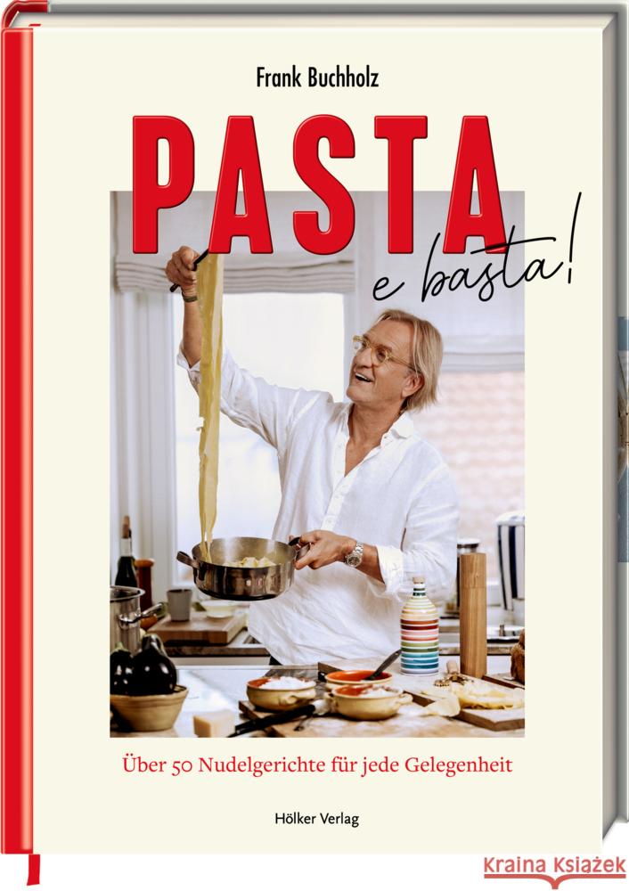 Pasta e basta! Buchholz, Frank 9783756710423