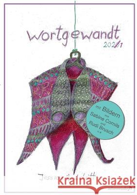 Wortgewandt 2021: Alltagslyrik Autumnreader Jh 9783756817337 Bod - Books on Demand