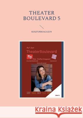 Theater Boulevard: Blvd 5 Julie Nezami-Tavi Litag Theaterverlag 9783756855148 Books on Demand