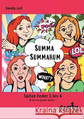 Summa Summarum: Spitze Feder 1 bis 4 Sandy Jud 9783756884735