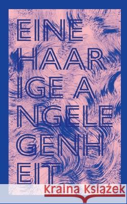 Eine haarige Angelegenheit Mona Kaps 9783756885237 Books on Demand