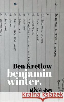 benjamin winter. Mixtape Ben Kretlow 9783756887606