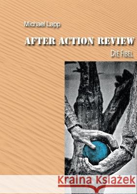 After Action Review: Die Fibel Michael Lapp 9783756890576