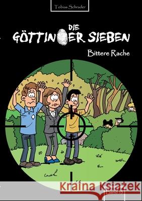 Die G?ttinger Sieben: Bittere Rache Tobias Schrader 9783756896813