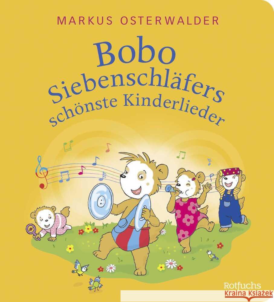 Bobo Siebenschläfers schönste Kinderlieder Osterwalder, Markus 9783757100285