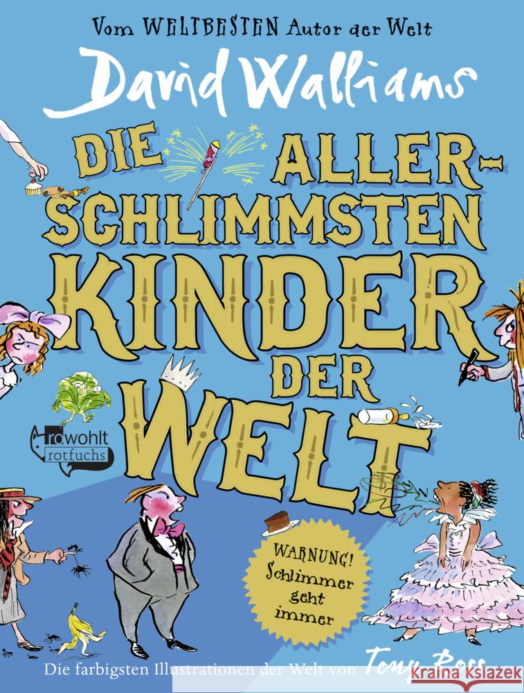 Die allerschlimmsten Kinder der Welt Walliams, David 9783757100360 Rotfuchs