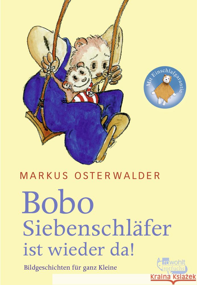 Bobo Siebenschläfer ist wieder da Osterwalder, Markus 9783757100629 Rotfuchs