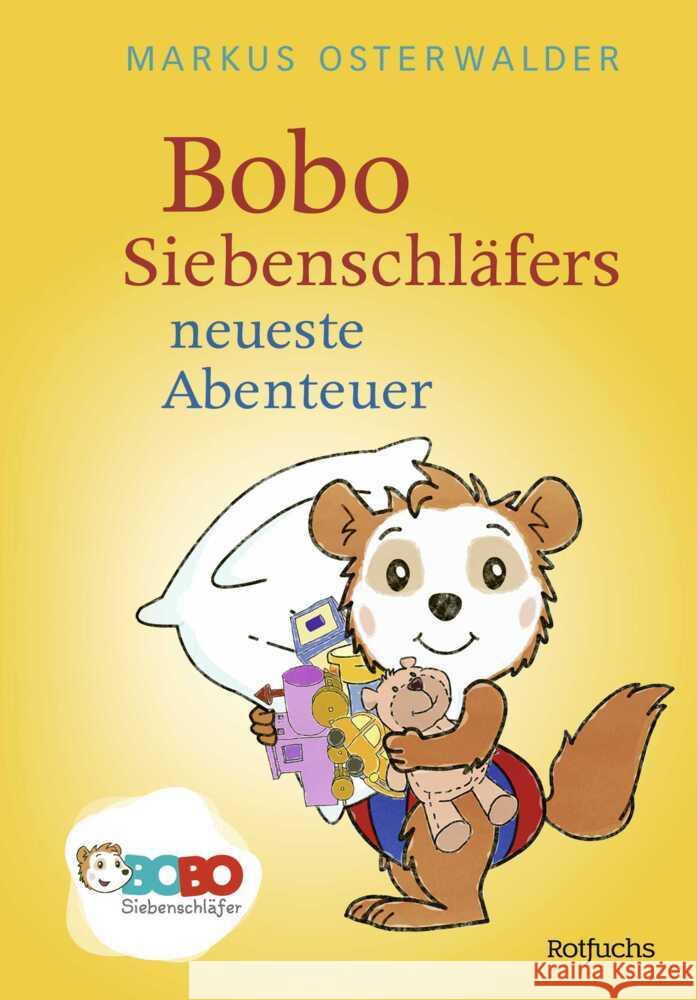 Bobo Siebenschläfers neueste Abenteuer Osterwalder, Markus 9783757100704