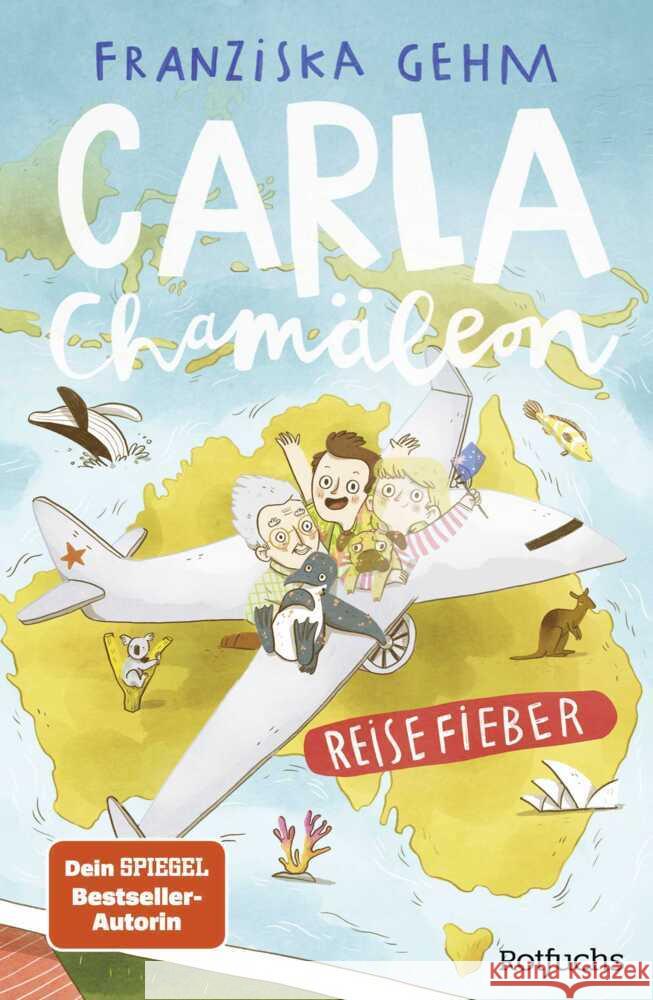 Carla Chamäleon: Reisefieber Gehm, Franziska 9783757101220