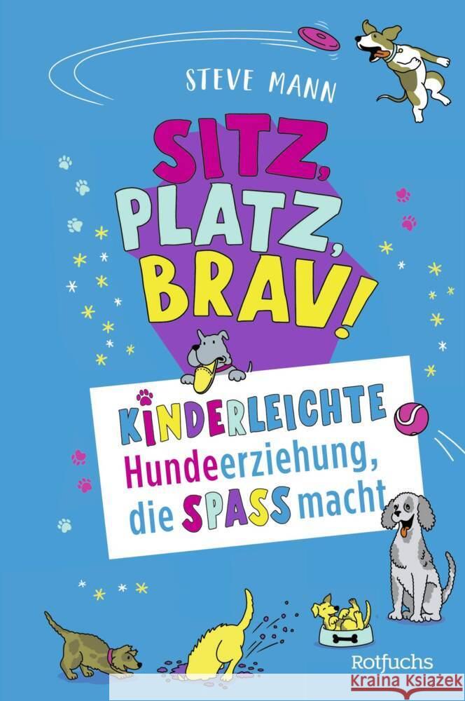 Sitz, Platz, Brav! Mann, Steve 9783757101572