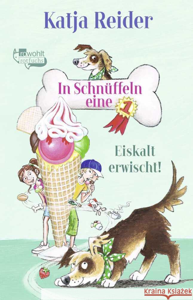 In Schnüffeln eine 1: Eiskalt erwischt! Reider, Katja 9783757101657